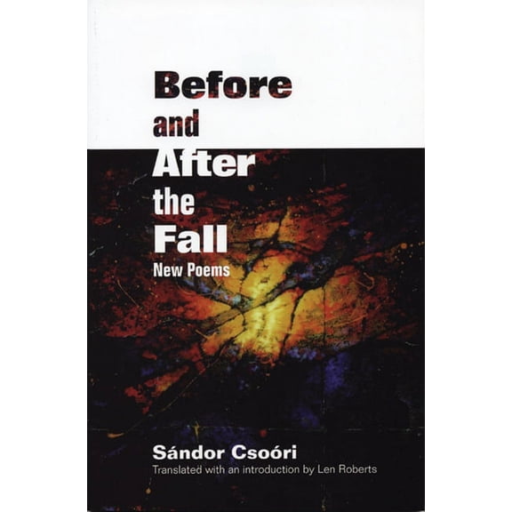 Lannan Translations Selections Before and After the Fall, (Paperback)