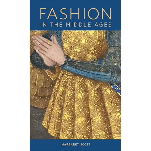 Fashion in the Middle Ages, (Paperback)