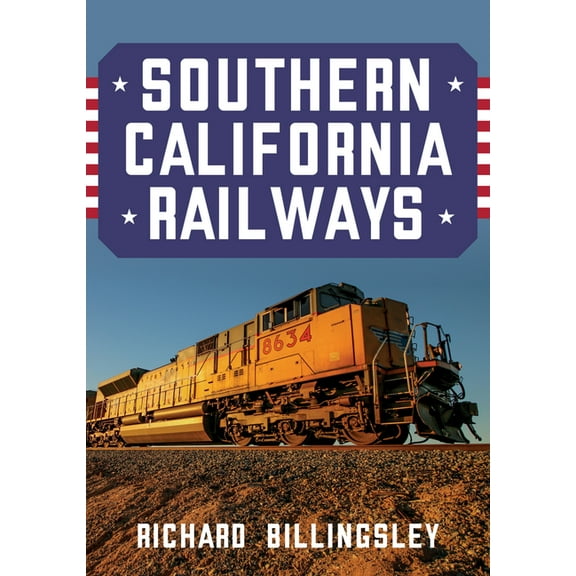 Southern California Railways (Paperback)