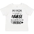 thumbnail image 3 of Inktastic My Mom is a Nurse and a Hero Boys or Girls Toddler T-Shirt, 3 of 5