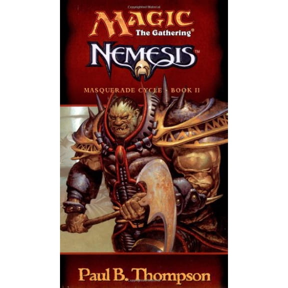 Pre-Owned Nemesis (Magic the Gathering: Masquerade Cycle, Bk. II) (Unknown) 0786915595 9780786915590