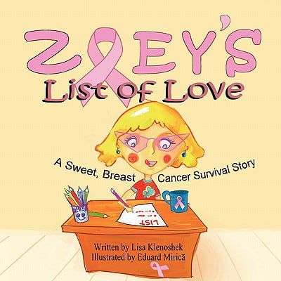 Zoey's List of Love : A Sweet, Breast Cancer Survival