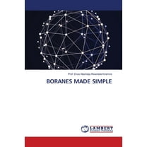 Boranes Made Simple, (Paperback)