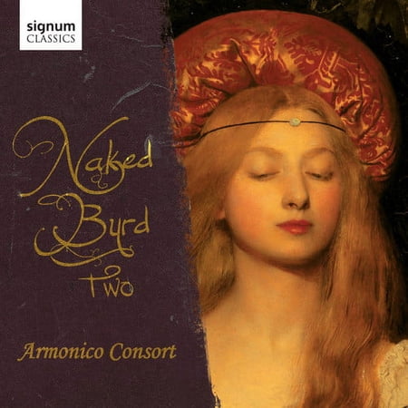 Armonico Consort - Naked Byrd Trio - Classical - CD