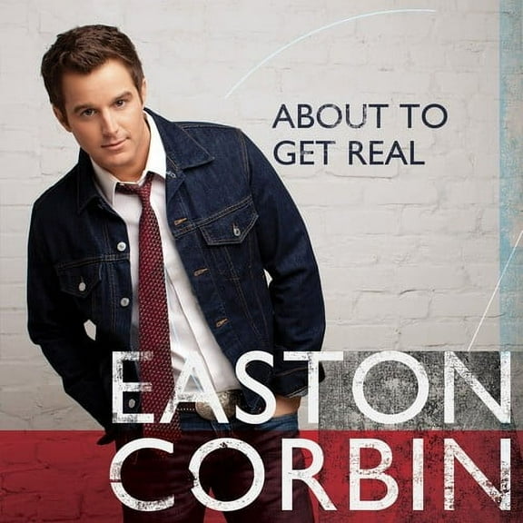 Easton Corbin - About to Get Real - Music & Performance - CD