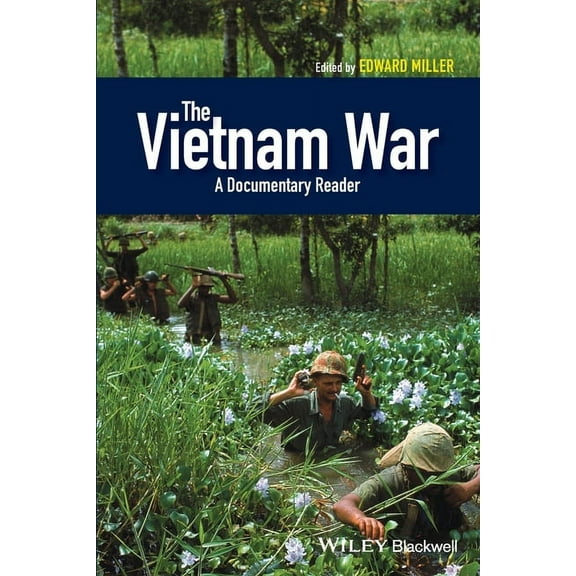 Uncovering the Past: Documentary Readers The Vietnam War: A Documentary Reader, (Paperback)