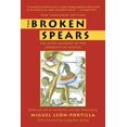 thumbnail image 1 of Libro The Broken Spears Beacon Press Edicion Ilustrada Ingles, 1 of 1