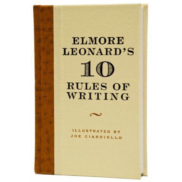 Elmore Leonard's 10 Règles d'Écriture