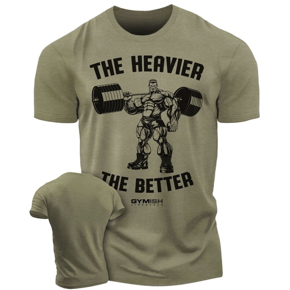 Gymish The Heavier The Better Workout Shirt for Men – Funny Gym T-Shirt, Motivational Lifting Tee, Military Green, Small
