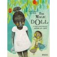 thumbnail image 1 of Pre-Owned The Magic Doll: A Children's Book Inspired by African Art (Hardcover) 379137446X 9783791374468, 1 of 1