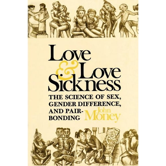Love and Love Sickness, (Paperback)