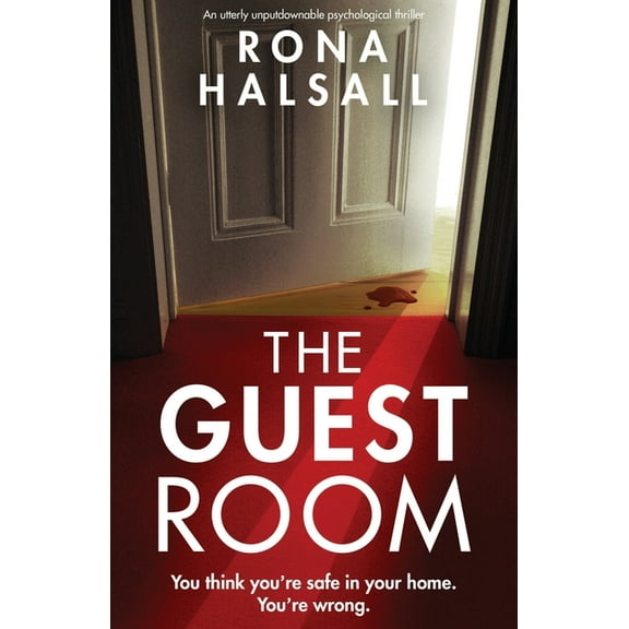 The Guest Room: An utterly unputdownable psychological thriller, (Paperback)