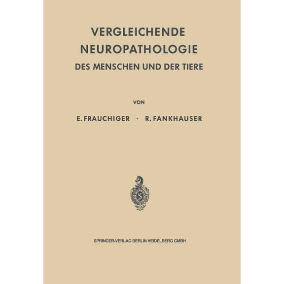 Vergleichende Neuropathologie Des Menschen Und Der Tiere, (Paperback)