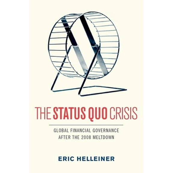 Pre-Owned The Status Quo Crisis (Hardcover) 0199973636 9780199973637