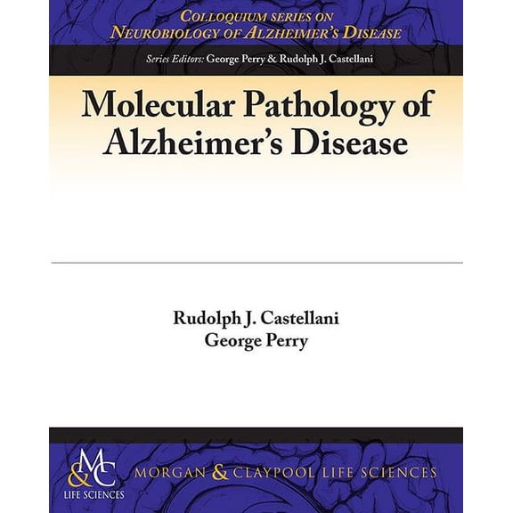Molecular Pathology of Alzheimer's Disease, (Paperback)