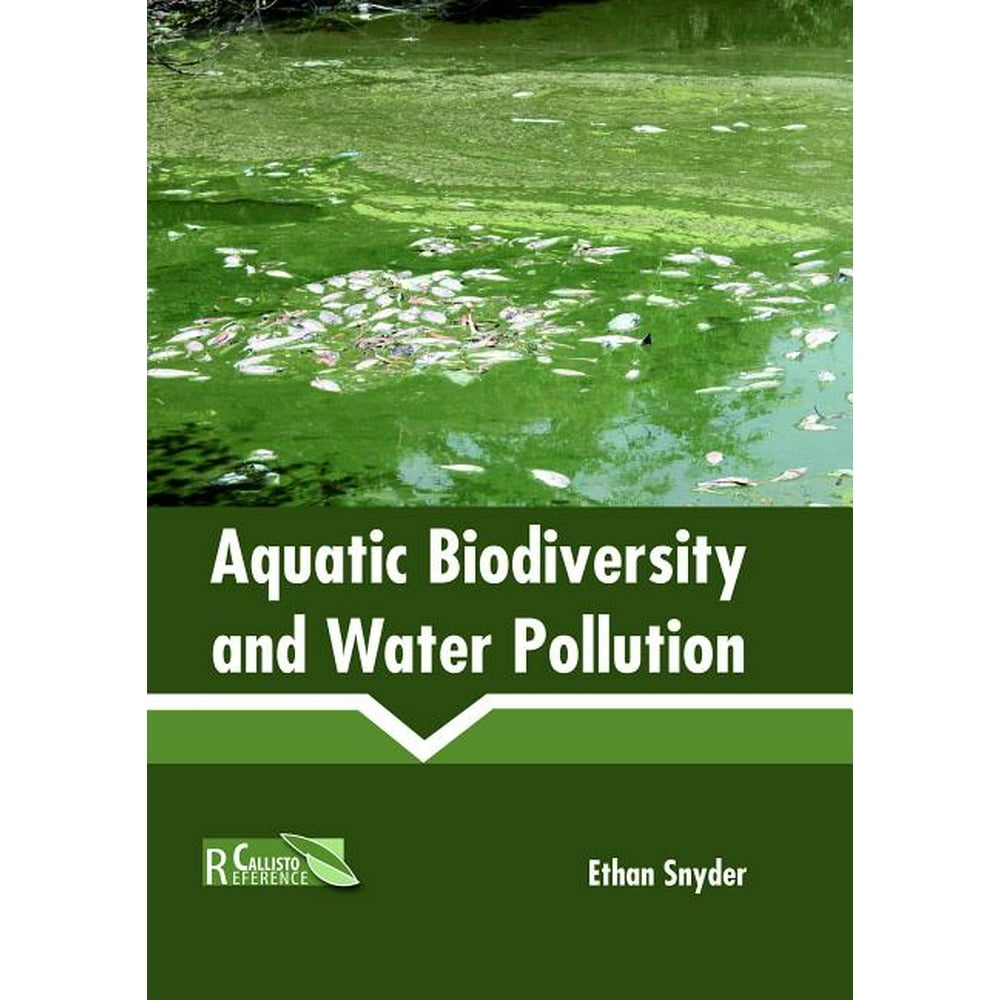 Aquatic Biodiversity and Water Pollution (Hardcover)
