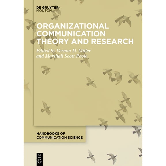Handbooks of Communication Science Organizational Communication Theory and Research, Book 8, (Hardcover)