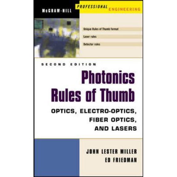 Pre-Owned Photonics Rules of Thumb: Optics, Electro-Optics, Fiber Optics and Lasers (Hardcover) 0071385193 9780071385190