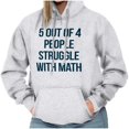 thumbnail image 3 of Funny People Struggle With Math Hoodie Sweatshirt Women Men Brisco Brands 5X, 3 of 6
