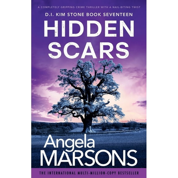 Detective Kim Stone Hidden Scars: A completely gripping crime thriller with a nail-biting twist, Book 17, (Paperback)