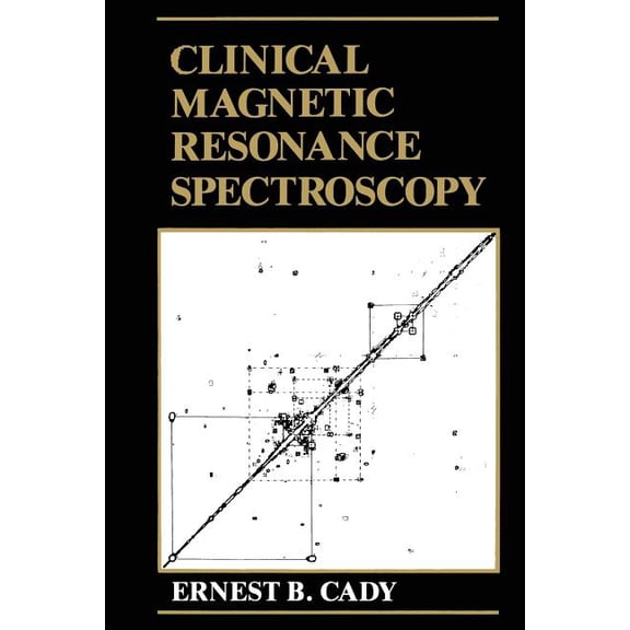 Clinical Magnetic Resonance Spectroscopy, (Paperback)