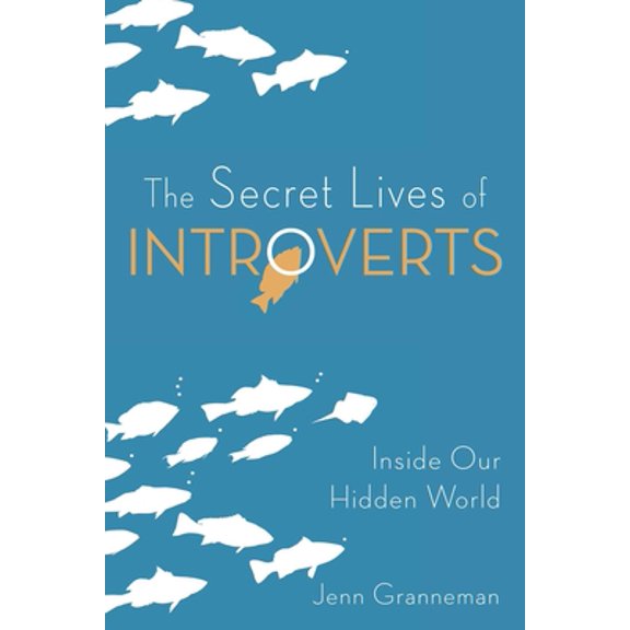 Pre-Owned The Secret Lives of Introverts: Inside Our Hidden World (Paperback) 1510721029 9781510721029