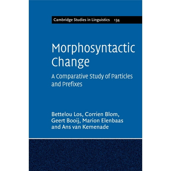 Cambridge Studies in Linguistics Morphosyntactic Change, Book 134, (Paperback)