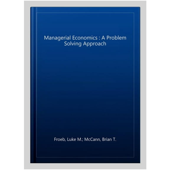 Pre-Owned Managerial Economics (Hardcover) 1337106666 9781337106665