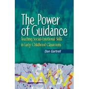 The Power of Guidance : Teaching Social-Emotional Skills in Early Childhood Classrooms, Used [Paperback]