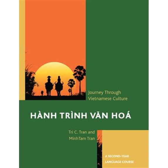 Pre-Owned Hà nh Trình Van Hoá: A Journey Through Vietnamese Culture: A Second-Year Language Course, (Paperback)