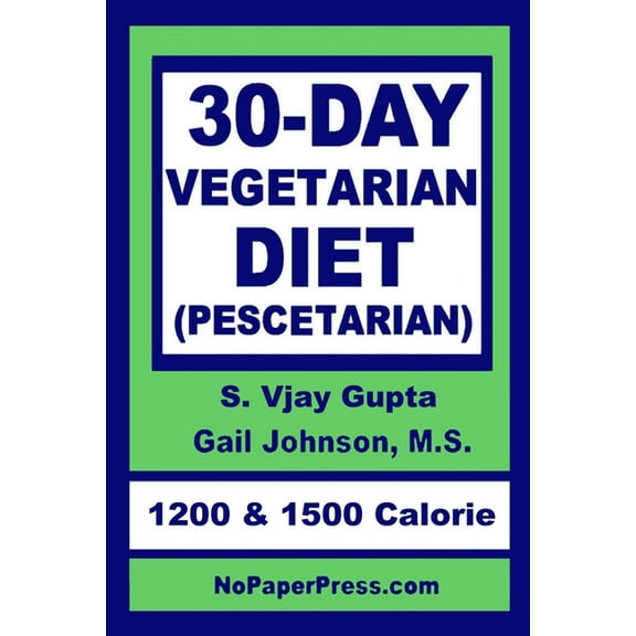 30-Day Vegetarian Diet : Pescetarian (Paperback)