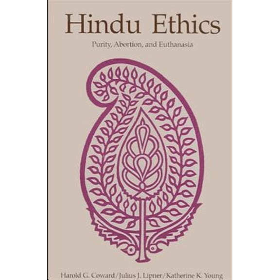 Pre-Owned Suny Series, McGill Studies in the History of Religions, a S: Hindu Ethics: Purity, Abortion, and Euthanasia (Paperback)