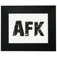 thumbnail image 1 of AFK Away From Keyboard Computer Geek Term Framed Print Poster Wall or Desk Mount Options, 1 of 5
