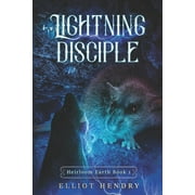 Heirloom Earth: Lightning Disciple (Series #1) (Paperback)