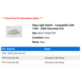 thumbnail image 2 of Stop Light Switch - Compatible with 1994 - 2004 Chevy S10 1995 1996 1997 1998 1999 2000 2001 2002 2003, 2 of 2