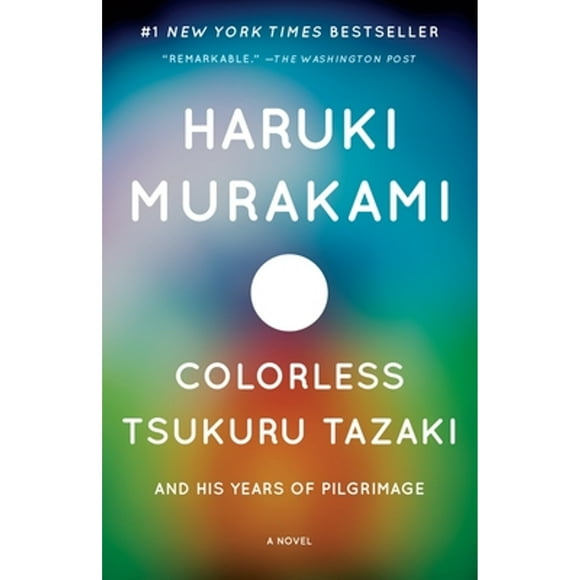 Pre-Owned Colorless Tsukuru Tazaki and His Years of Pilgrimage (Hardcover 9780385352109) by Haruki Murakami, Philip Gabriel