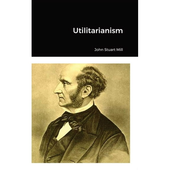 Utilitarianism (Hardcover)