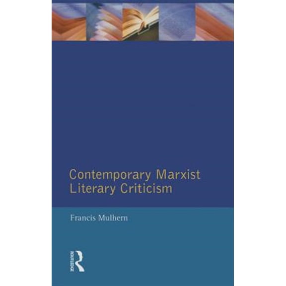 Pre-Owned Longman Critical Readers: Contemporary Marxist Literary Criticism (Hardcover)