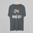 thumbnail image 4 of Who Dey 3 - Unisex Tri-Blend Crew Tee, 4 of 4
