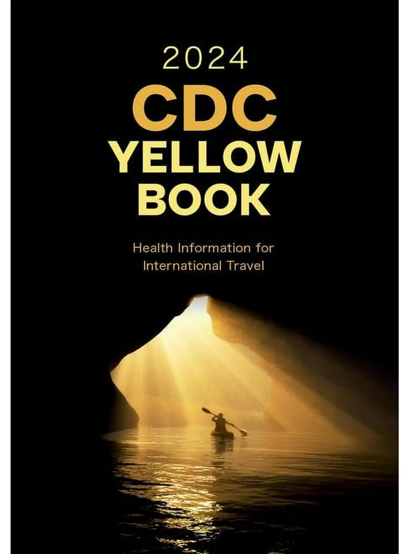CDC Yellow Book 2024: Health Information for International Travel (Paperback)