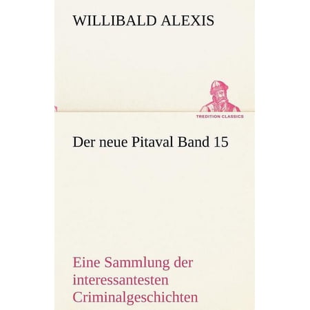 Der Neue Pitaval Band 15 (Paperback)