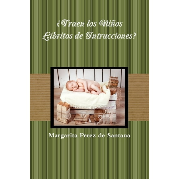 Â¿Traen los NiÃ±os Libritos de Intrucciones?, (Paperback)