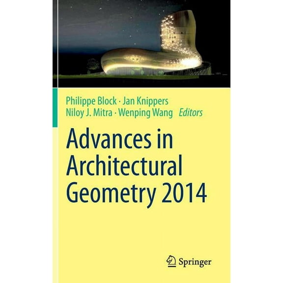 Advances in Architectural Geometry 2014, (Hardcover)