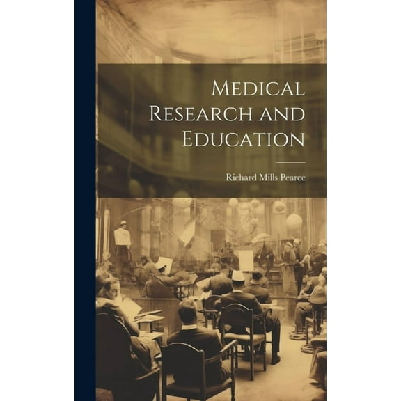 Medical Research and Education (Hardcover)