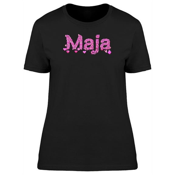 Maja Cool Pink Heart Name T-Shirt Women -Image by Shutterstock, Female Large
