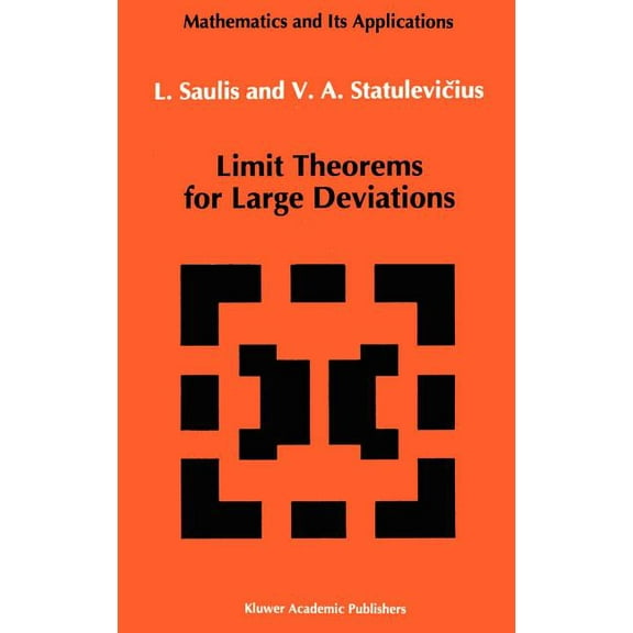 Mathematics and Its Applications Limit Theorems for Large Deviations, Book 73, (Hardcover)