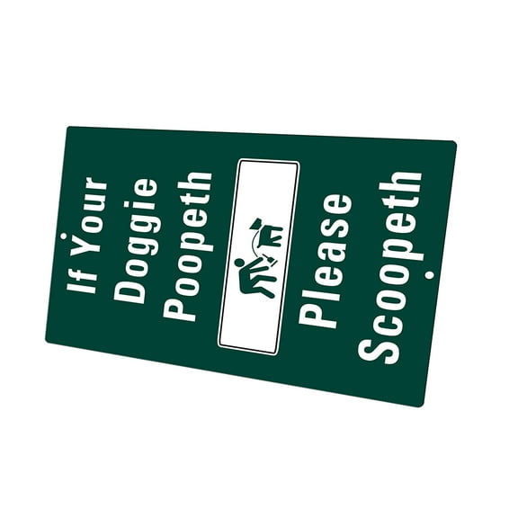 KuzmarK Yard Lawn Fence Sign - If Your Doggie Poopeth Please Scoopeth