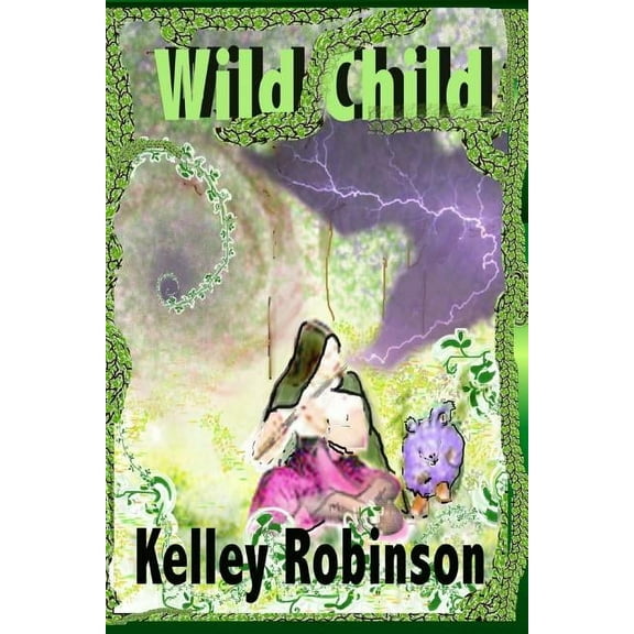 Wild Child : Book Two; The Magic of Lo (Paperback)