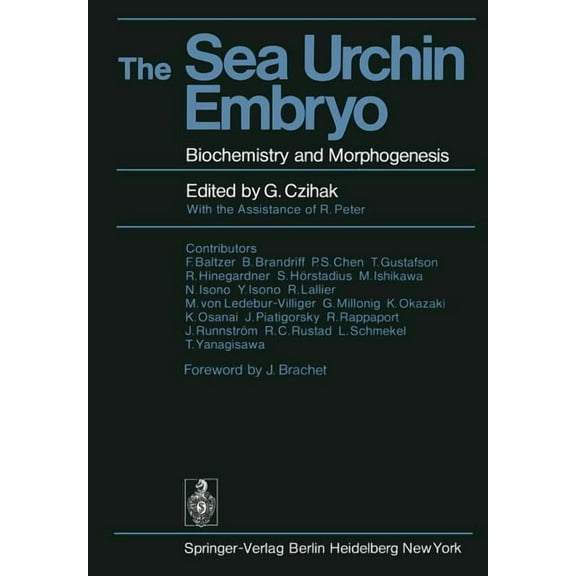 The Sea Urchin Embryo: Biochemistry and Morphogenesis, (Paperback)
