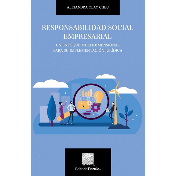 Responsabilidad social empresarial Editorial Porrúa 9786070932922